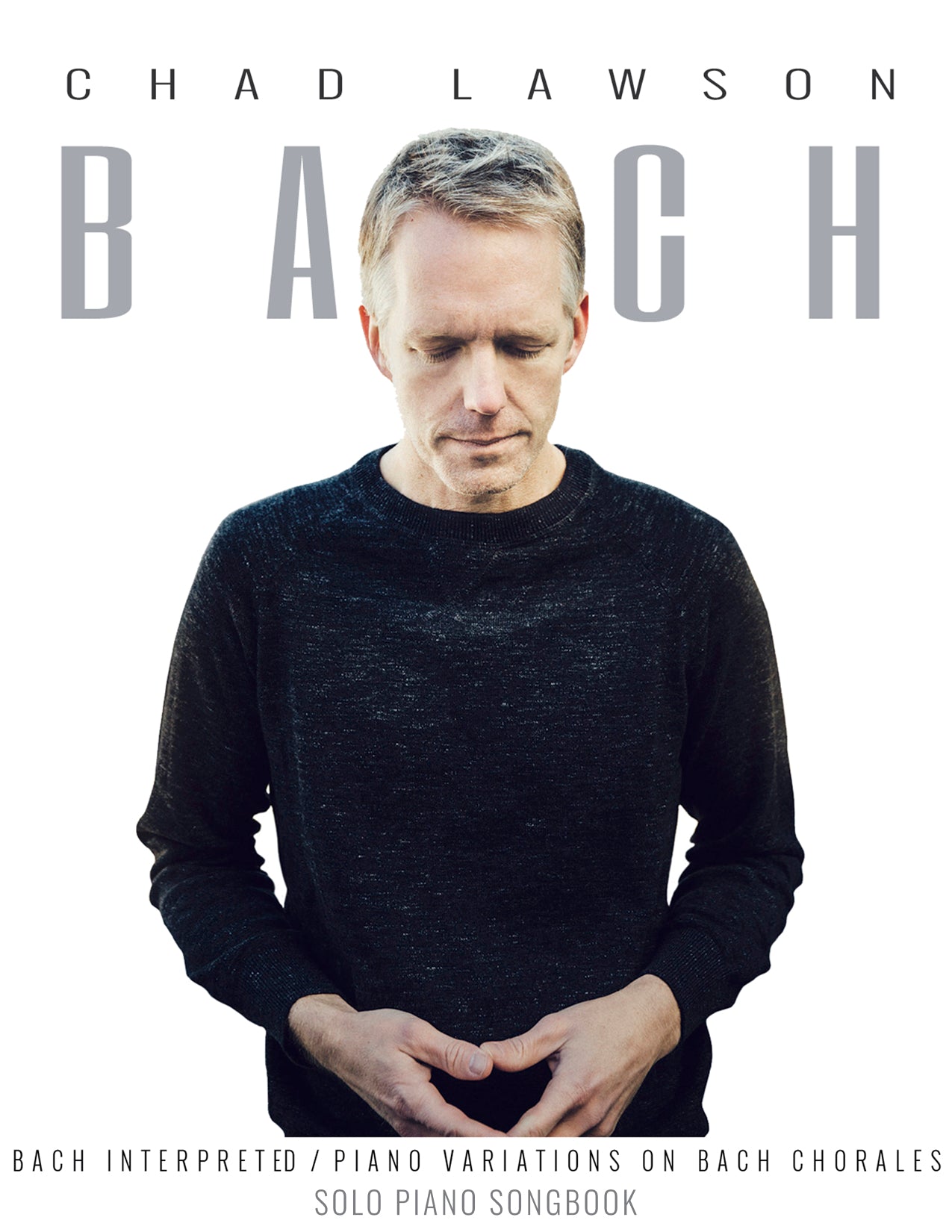 Bach Interpreted (Songbook & Sheet Music)